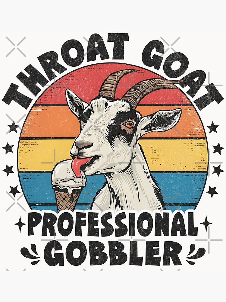 "Throat Goat - Funny Goat Meme" Poster for Sale by beansterp Redbubble