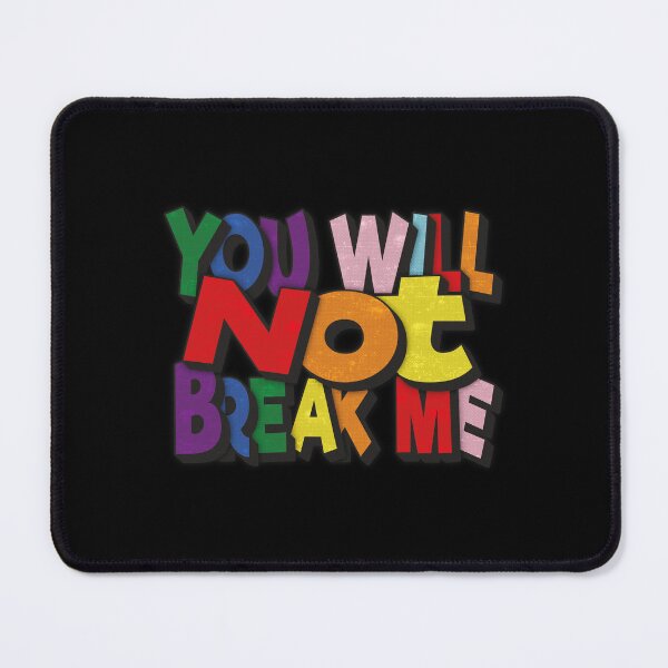 Item preview, You Will Not Break Me Colored designed and sold by FYS-Arte-Style.