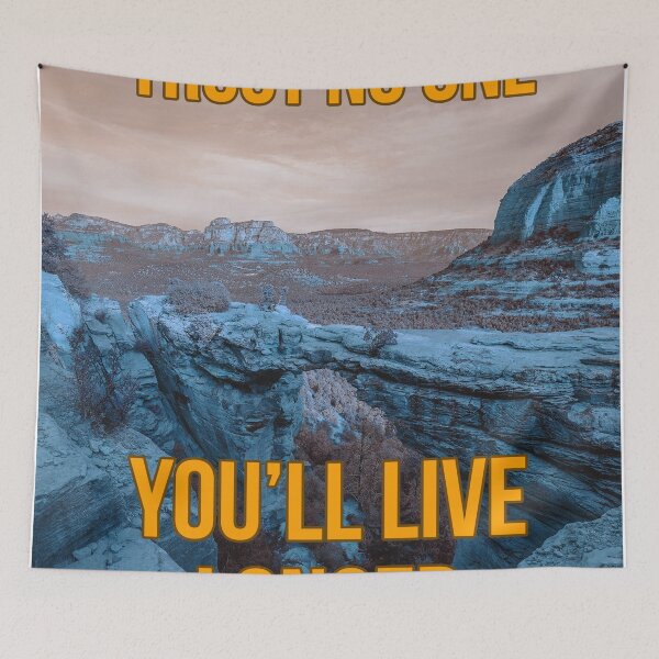 Item preview, TRUST NO ONE YOU'LL LIVE LONGER designed and sold by The Turbulent Architect.