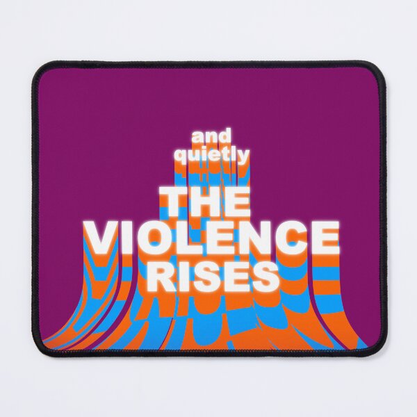 Item preview, AND QUIETLY THE VIOLENCE RISES designed and sold by The Turbulent Architect.