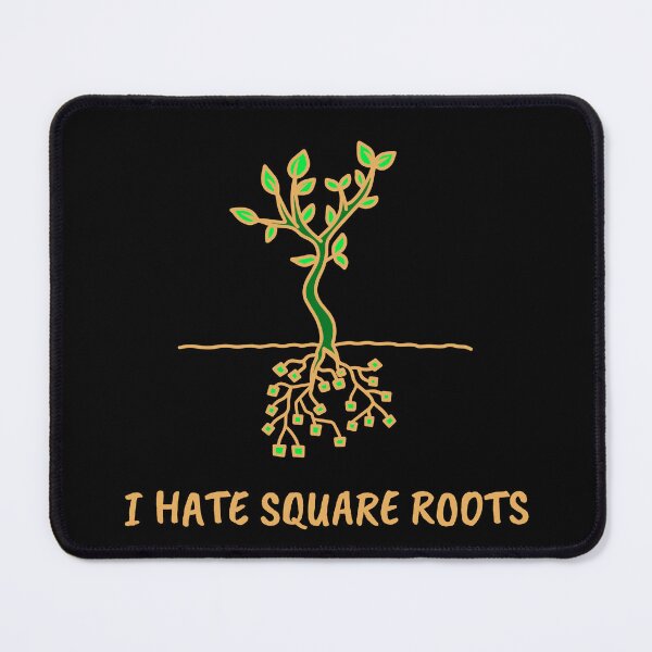 Item preview, I Hate Square Roots designed and sold by DesignsbyDugar.