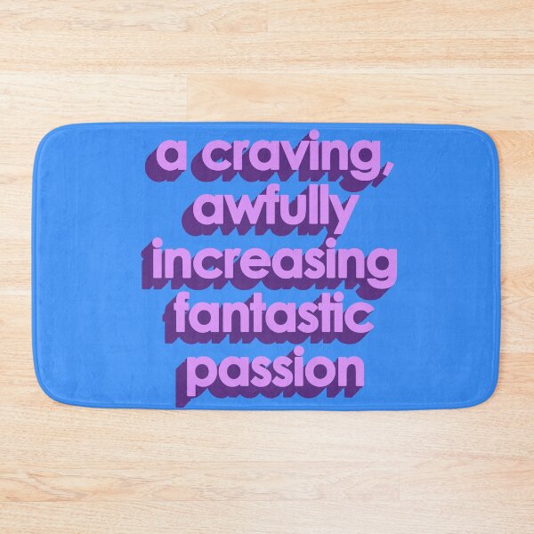 Item preview, A CRAVING, AWFULLY INCREASING FANTASTIC PASSION designed and sold by The Turbulent Architect.