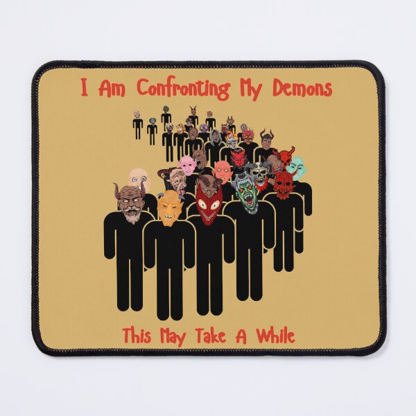 Item preview, I am Confronting My Demons Funny Design designed and sold by TMG Tees.