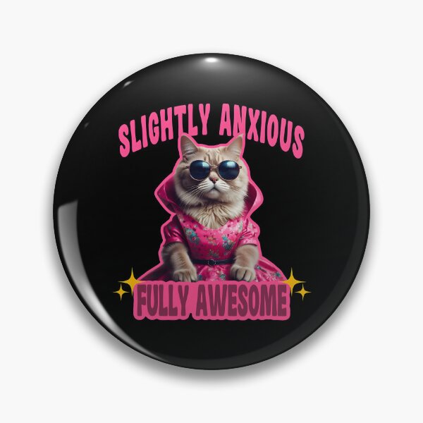 Item preview, Slightly Anxious Fully Awesome cute Cat - Funny silly Sassy Cat Quote designed and sold by Unitepeople.