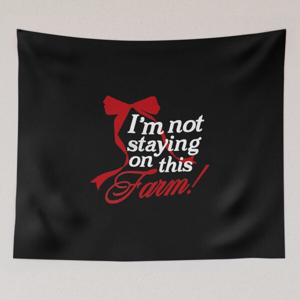 Item preview, I’m Not Staying On This Farm! designed and sold by Creative Brat Design Studio.