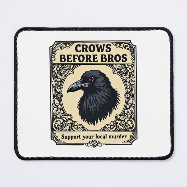 Item preview, Crows before bros - Support your local murder  designed and sold by GroovyDino.