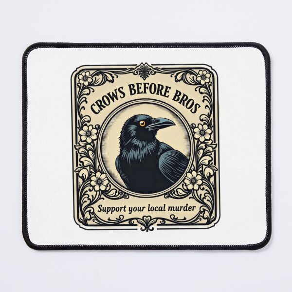 Item preview, Crows before bros - Support your local murder  designed and sold by GroovyDino.