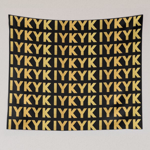 Item preview, IYKYK (If You Know, You Know) gold designed and sold by Julia Jane Creative.