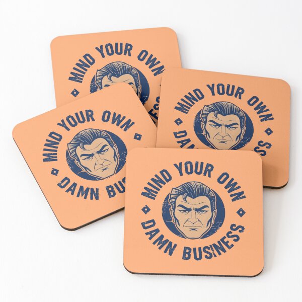 Item preview, mind your own damn business designed and sold by FLOWER--ART.