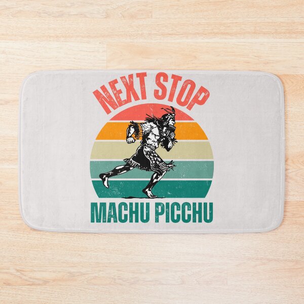 Item preview, Next stop Machu Pichu inca trail cuzco cusco 2024 designed and sold by erozzz.