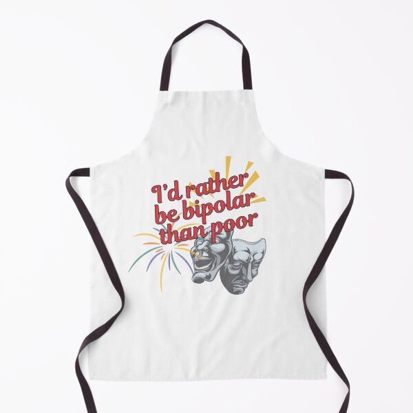 Item preview, i'd rather be bipolar than poor designed and sold by Gerardo Segismundo.