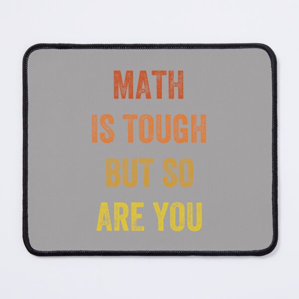 Item preview, Math is tough but so are you, Vintage style designed and sold by artprintschabab.