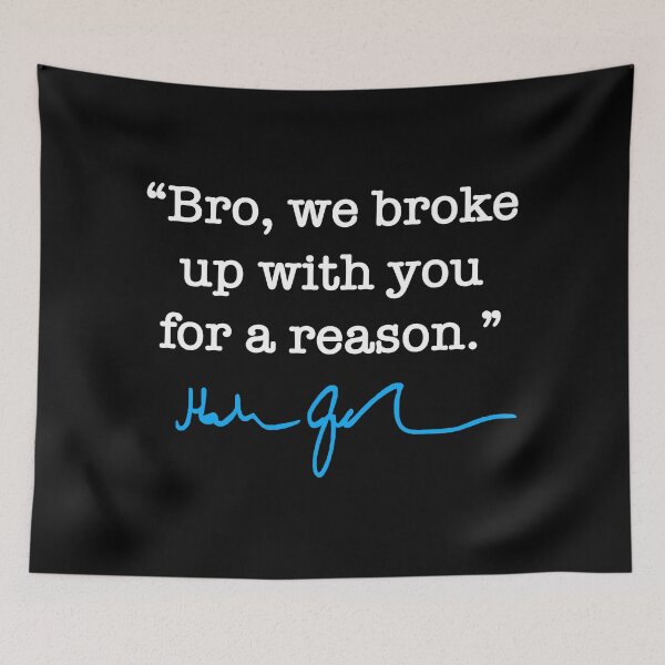 Item preview, Bro we broke up with you for a reason - Hakeem Jeffries (blue signature) designed and sold by Thelittlelord.
