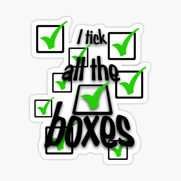I tick all the boxes Sticker