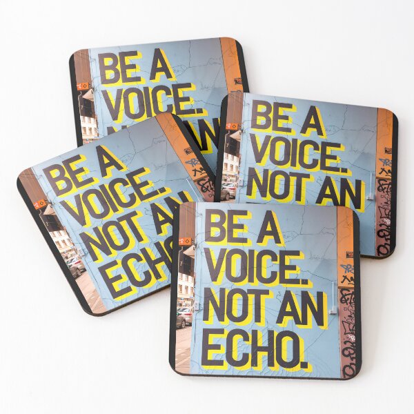 Item preview, Be A Voice Not An Echo Positive Motivational Quote designed and sold by TheArtOfPat.