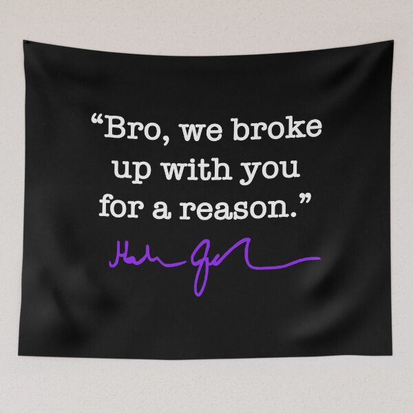 Item preview, Bro we broke up with you for a reason - Hakeem Jeffries (purple signature) designed and sold by Thelittlelord.