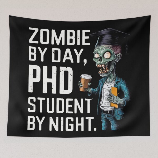 Item preview, Zombie by day, PhD student by night, funny PhD and Halloween designed and sold by NoetherSym.