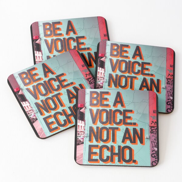 Item preview, Be A Voice Not An Echo Positive Motivational Quote designed and sold by TheArtOfPat.