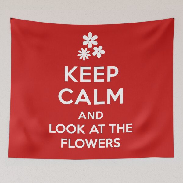 Item preview, Keep Calm And Look At The Flowers designed and sold by 221c.