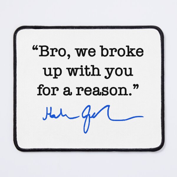 Item preview, Bro we broke up with you for a reason - Hakeem Jeffries (black Blue signature) designed and sold by Thelittlelord.