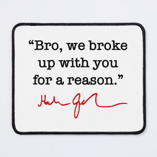 Item preview, Bro we broke up with you for a reason - Hakeem Jeffries (black red signature) designed and sold by Thelittlelord.