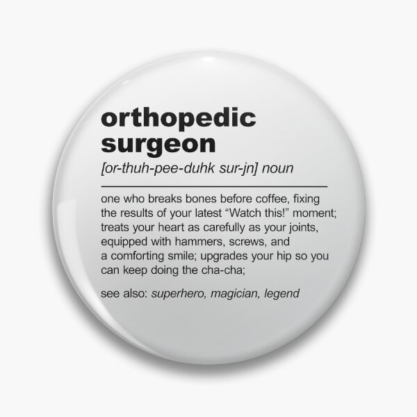Item preview, Orthopedic Surgeon Definition Funny Orthopedics designed and sold by stylesip.