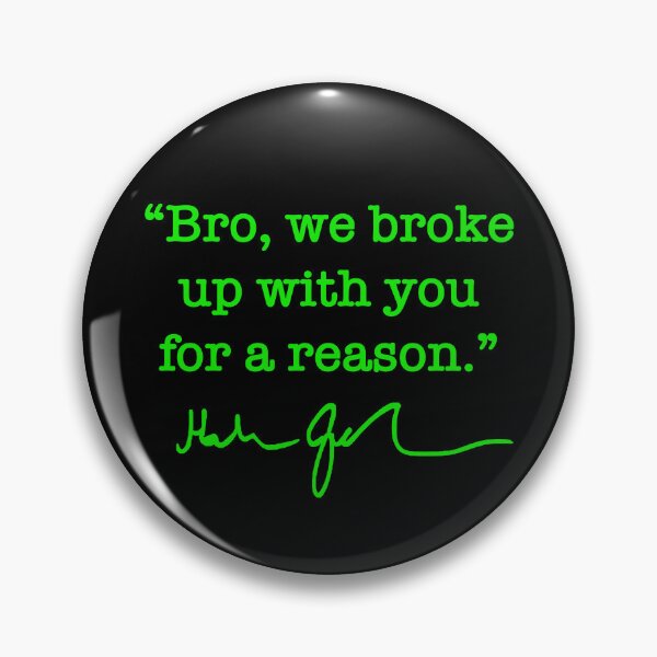 Item preview, Bro we broke up with you for a reason - Hakeem Jeffries (brat green signature) designed and sold by Thelittlelord.