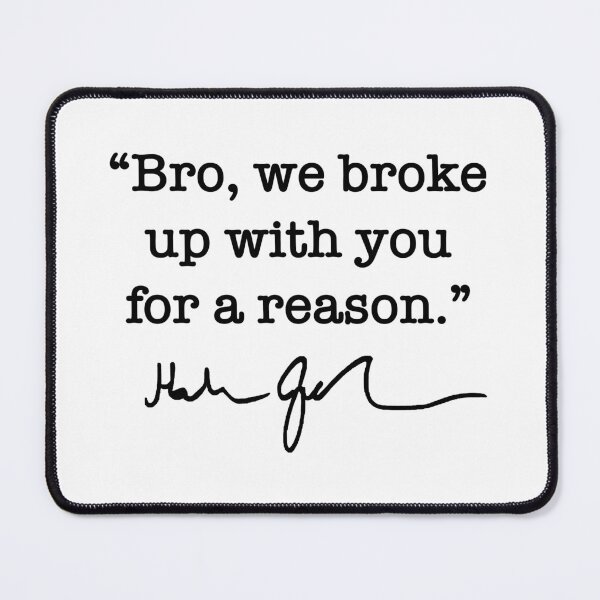 Item preview, Bro we broke up with you for a reason - Hakeem Jeffries (black signature) designed and sold by Thelittlelord.
