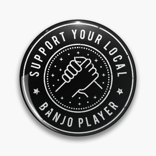 Item preview, Support Your Local Banjo Player designed and sold by MaryAller.