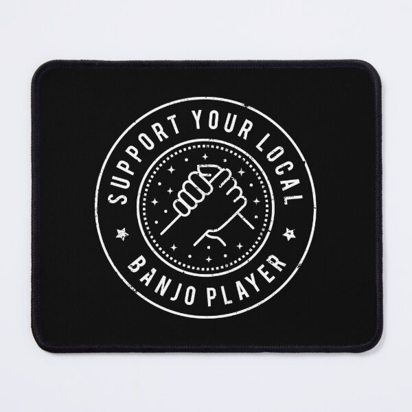 Item preview, Support Your Local Banjo Player designed and sold by MaryAller.