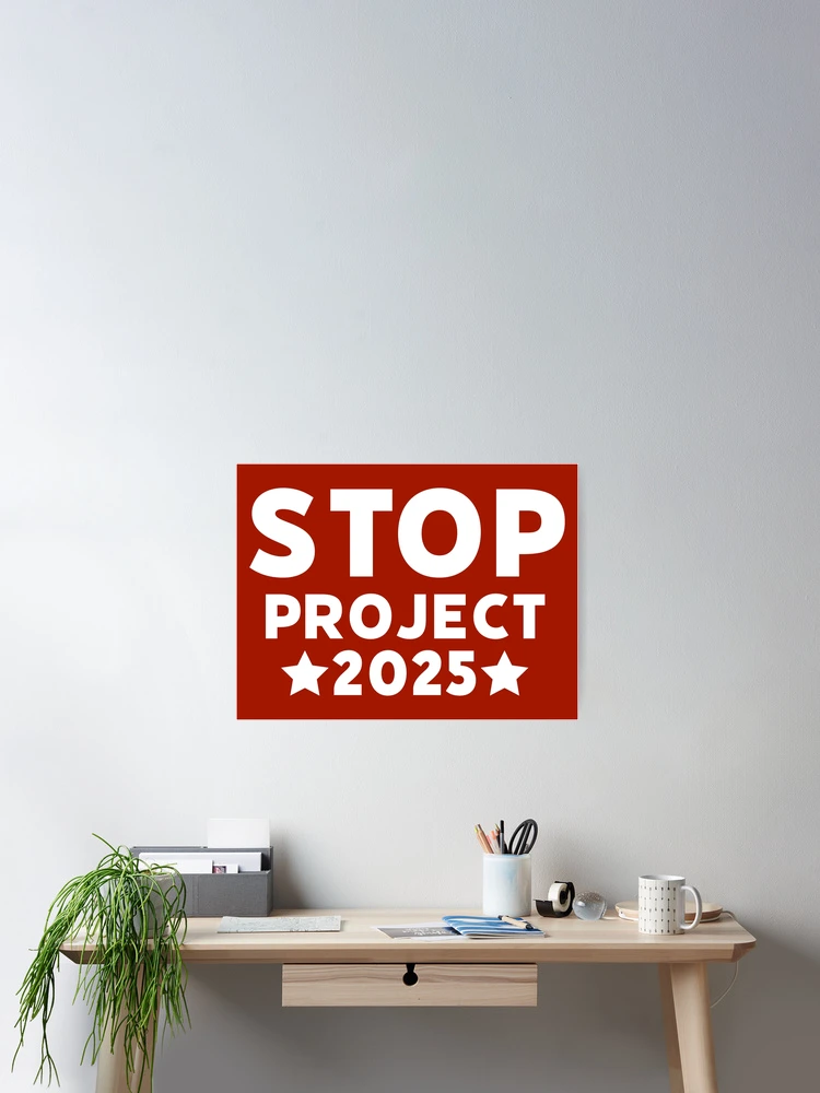 Thumbnail 2 of 3, Poster, Stop project 2025 designed and sold by Rachel the Artist .