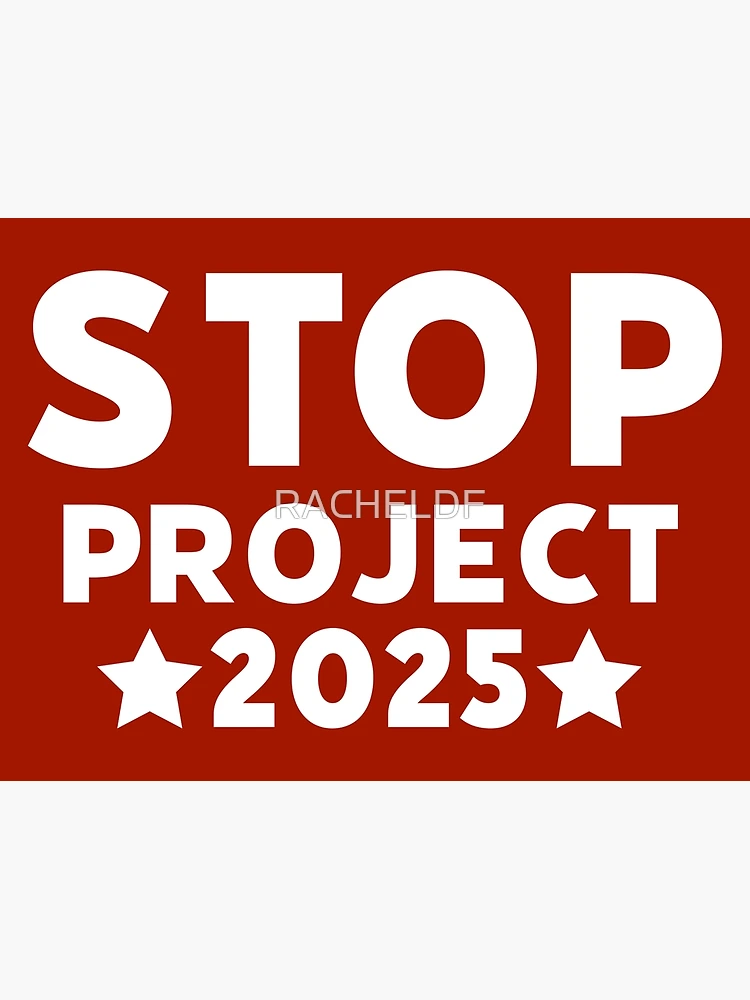 Thumbnail 3 of 3, Poster, Stop project 2025 designed and sold by Rachel the Artist .