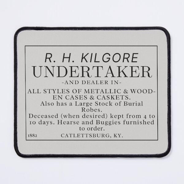Item preview,  R.H. Kilgore Undertaker designed and sold by JoezPlace.