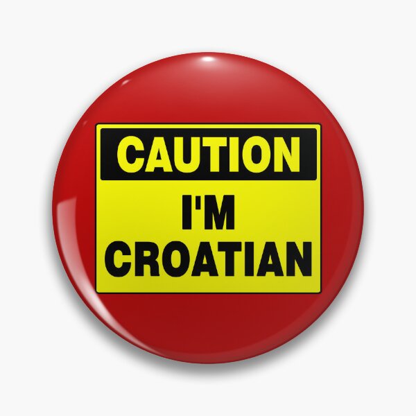 Item preview, Caution I'm Croatian, Black and Yellow Sign, with Bold Lettering designed and sold by AASparksDesigns.