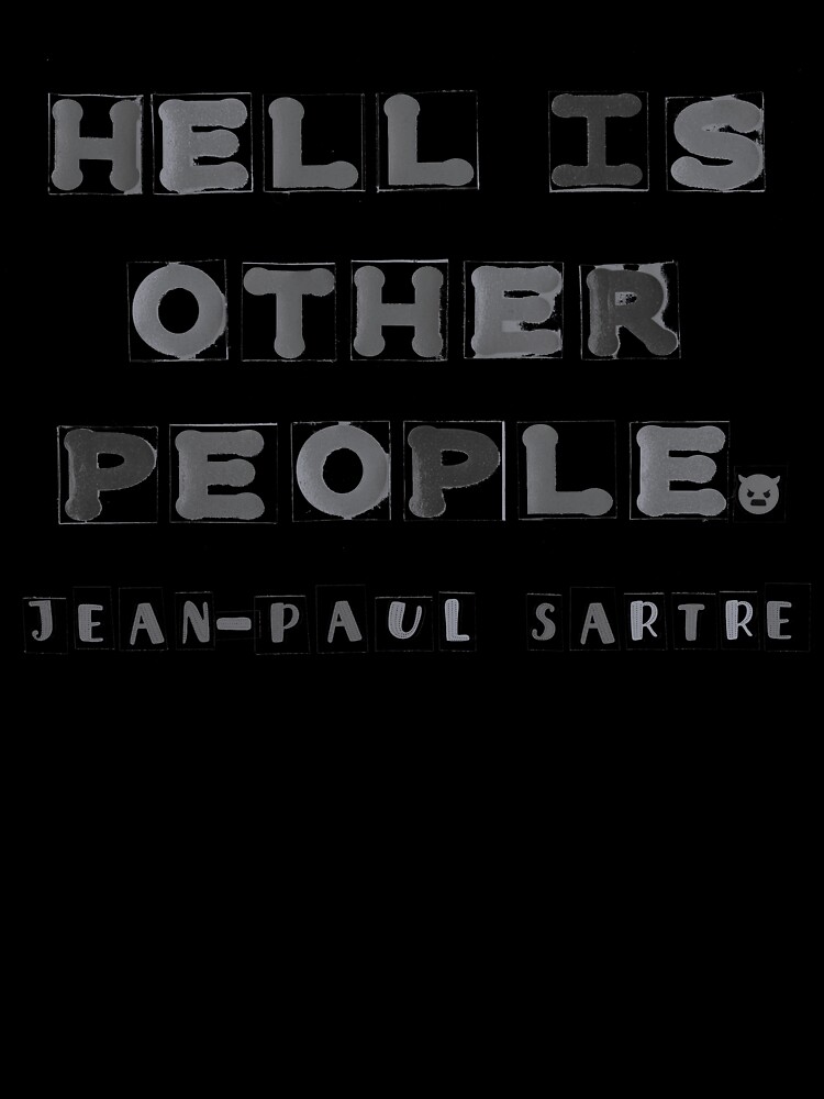 Thumbnail 7 of 7, Oversized T-Shirt, Hell Is Other People 2 Graphic T-shirt designed and sold by LindasPhotoArt.