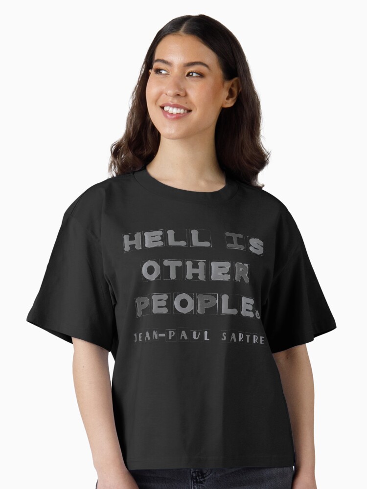 Thumbnail 1 of 4, Boxy T-Shirt, Hell Is Other People 2 Graphic T-shirt designed and sold by LindasPhotoArt.
