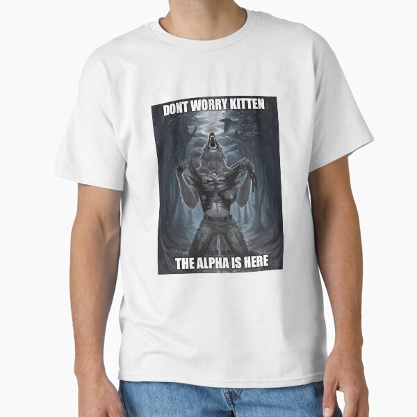 Item preview, Alpha Wolf Meme - Don’t Worry Kitten  designed and sold by eletia.