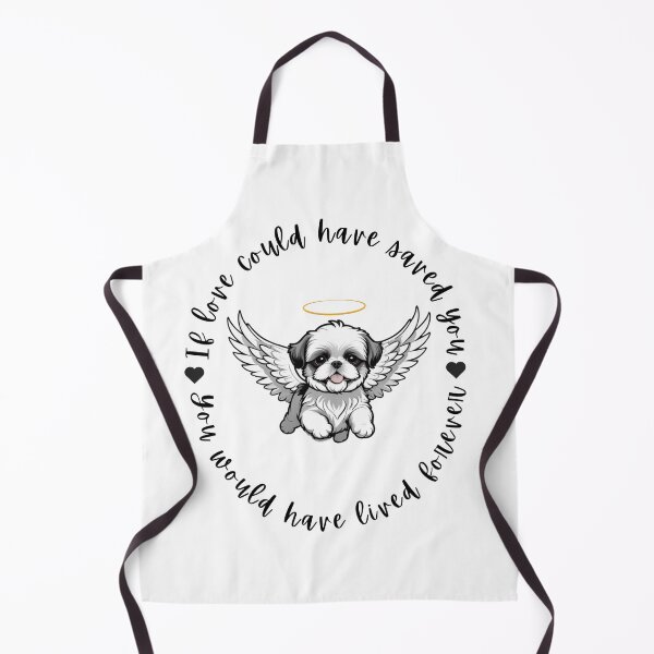 Item preview, If Love Could Have Saved You You Would Have Lived Forever Shih Tzu Dog Memorial designed and sold by FreeStyleTrend.