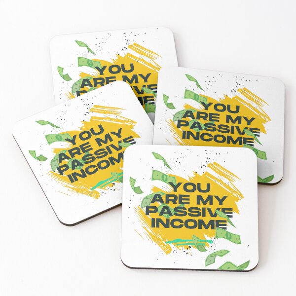 Item preview, you are my passive income designed and sold by Gerardo Segismundo.