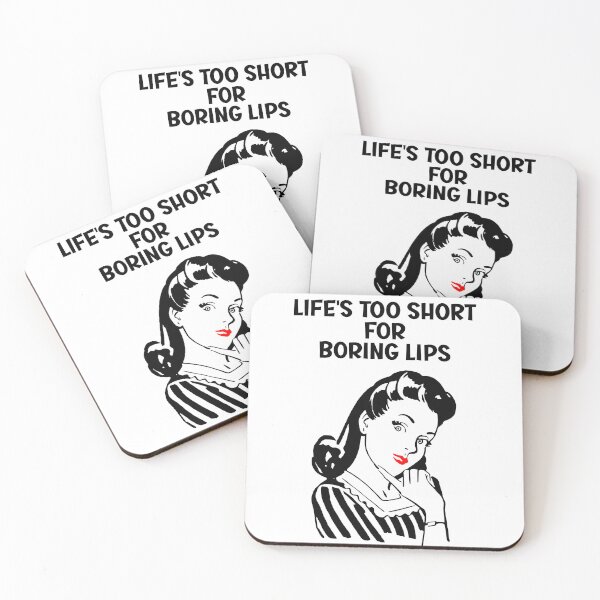 Item preview, Life's too short for boring lips designed and sold by DMFPRINTS.