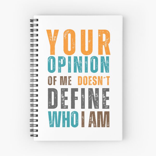Item preview, Your opinion of me doesn't define who I am designed and sold by Sketch-Shack.