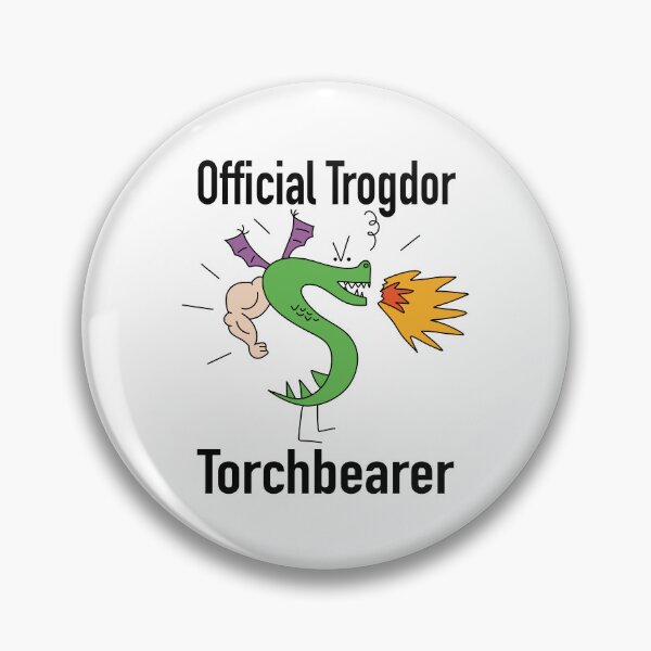 Item preview, Official Trogdor Torchbearer designed and sold by ChuckleApparel.