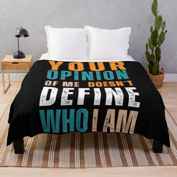Item preview, Your opinion of me doesn't define who I am designed and sold by Sketch-Shack.