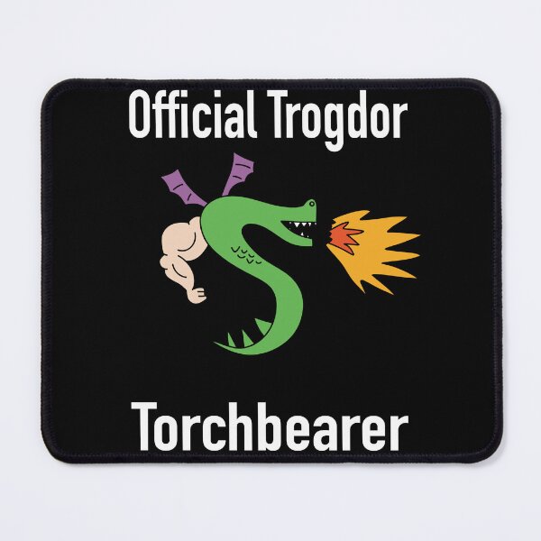 Item preview, Official Trogdor Torchbearer designed and sold by ChuckleApparel.