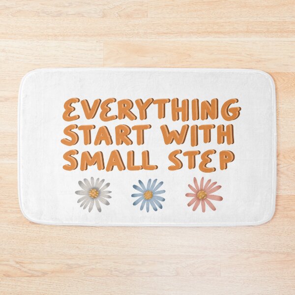 Item preview, Everything start with small step designed and sold by pinkyfish1010.
