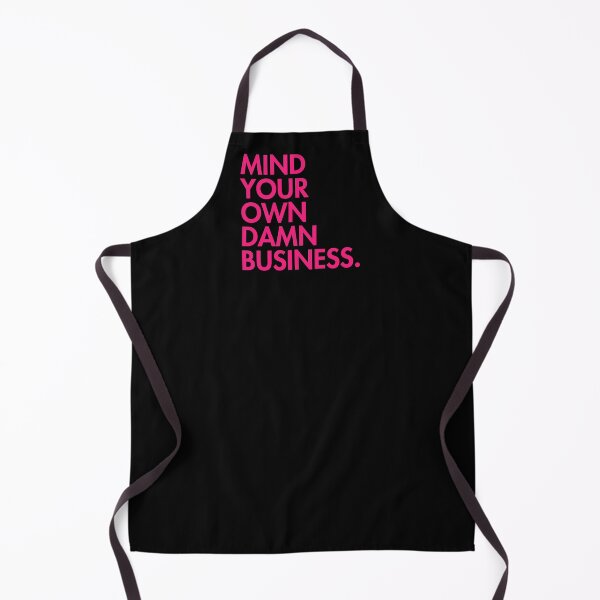Artikelvorschau, Mind your own damn business - Hot Pink 1.0 entworfen und verkauft von Thelittlelord.