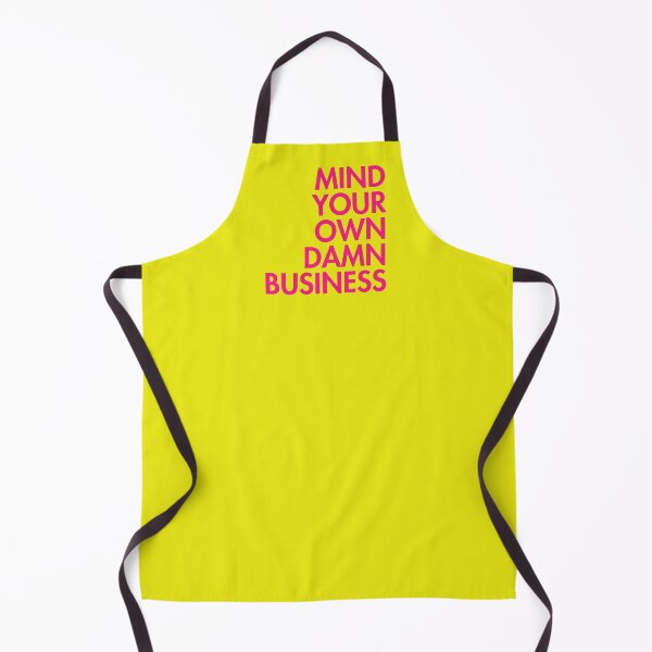 Artikelvorschau, Mind your own damn business HOT PINK 2.0 (right align) entworfen und verkauft von Thelittlelord.
