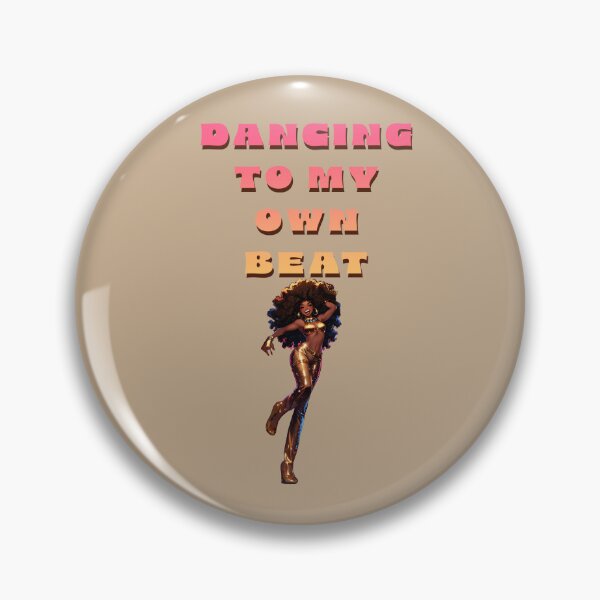 Item preview, DANCING TO MY OWN BEAT designed and sold by La Loca.