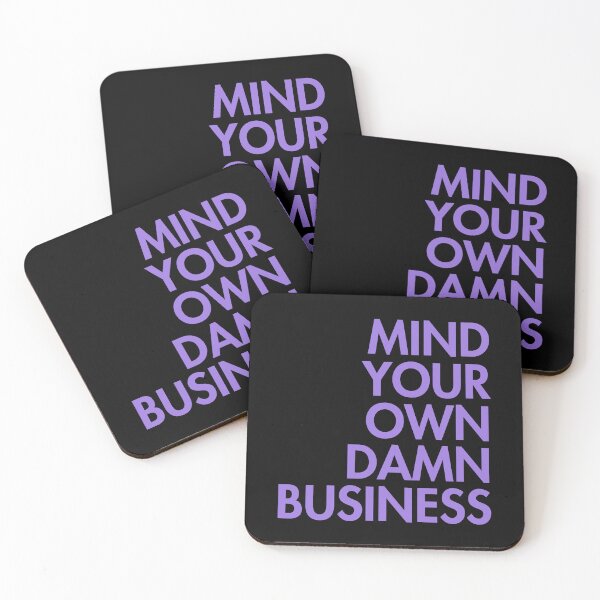 Aperçu de l'œuvre Mind your own damn business lavender (right align) 1.0 créée et vendue par Thelittlelord.