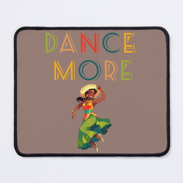 Item preview, Dance more happy positive design designed and sold by La Loca.